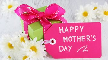 MOTHER’S DAY IS HERE